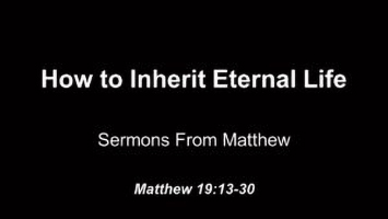 How to Inherit Eternal Life