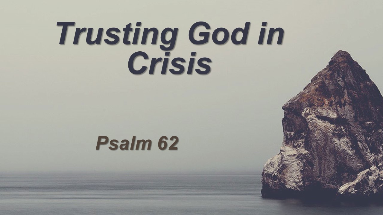 Trusting God in Crisis