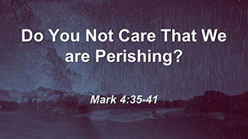 Do You Care That We Are Perishing?