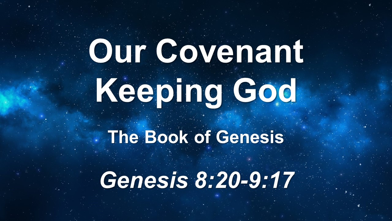 Our Covenant Keeping God