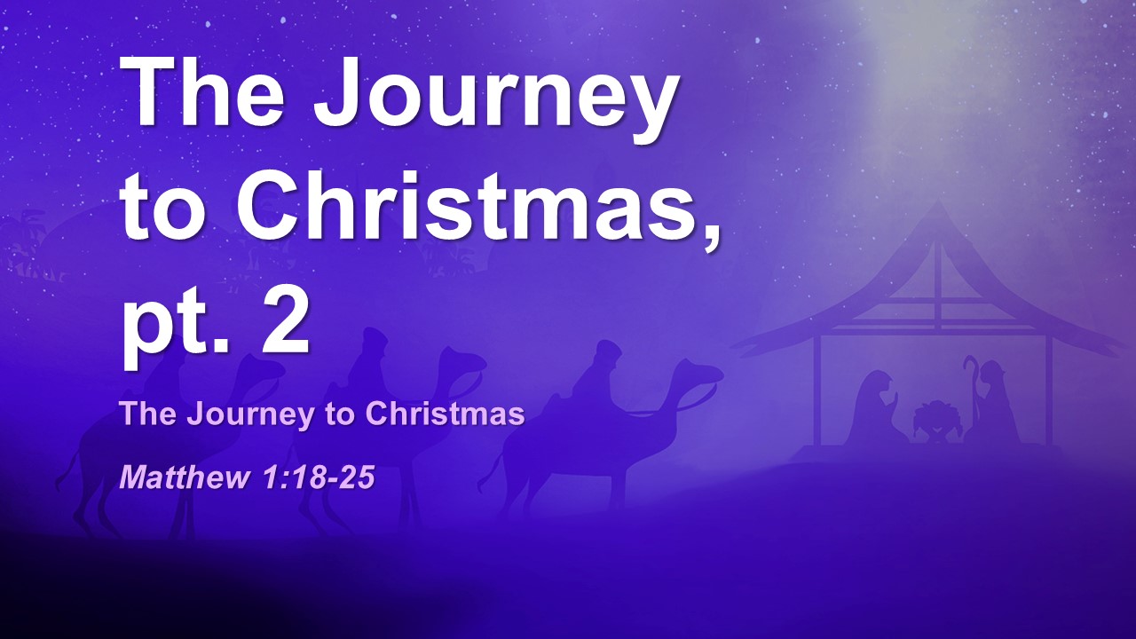 The Journey to Christmas, pt. 2