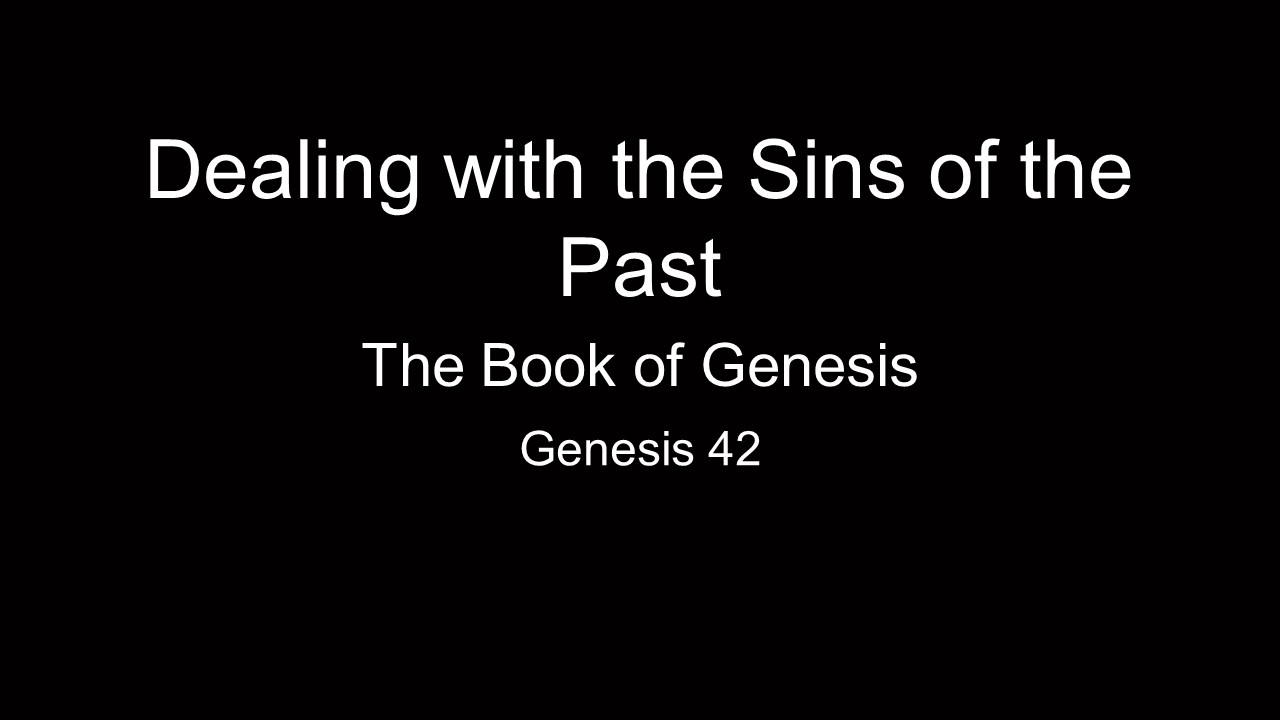 Dealing with the Sins of the Past