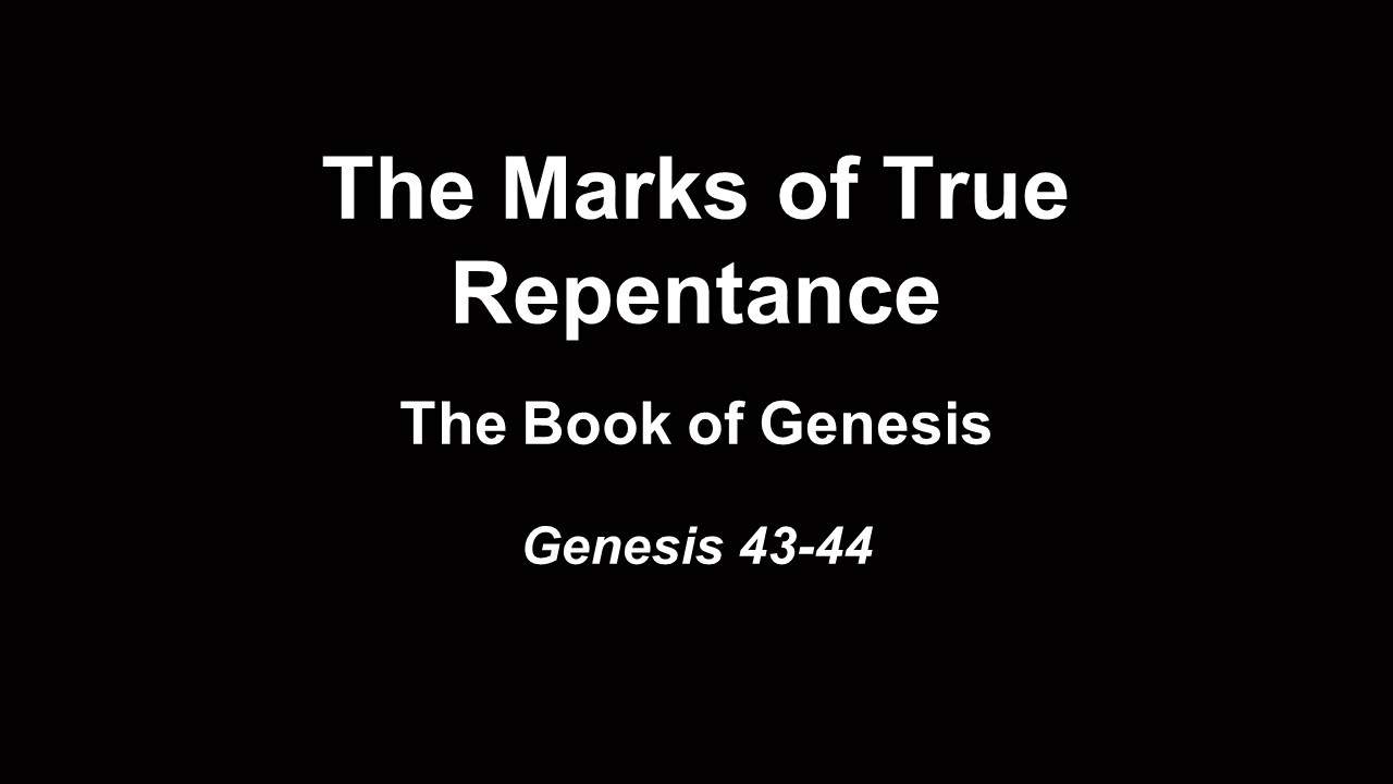 The Marks of True Repentance