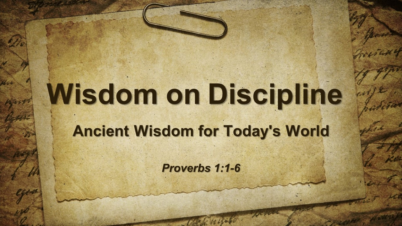 Wisdom on Discipline