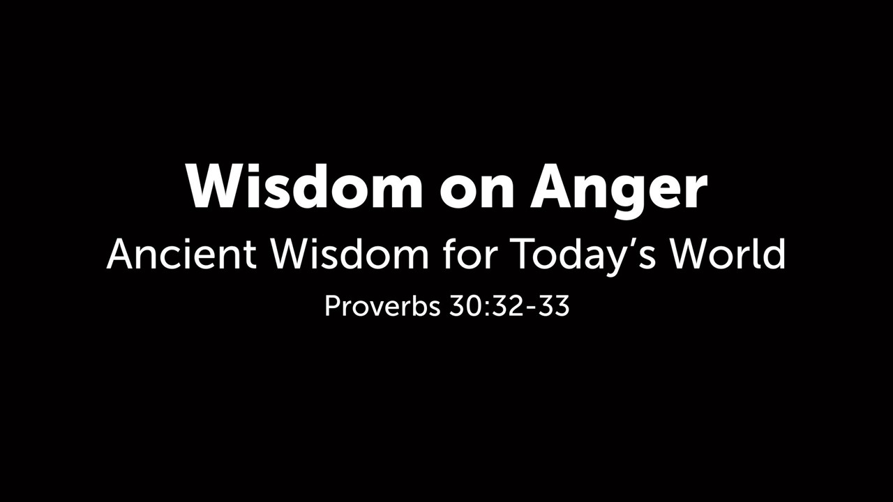 Wisdom on Anger