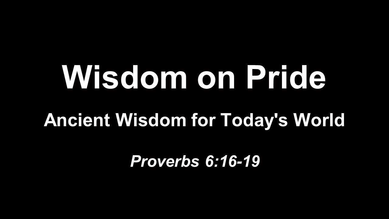 Wisdom on Pride