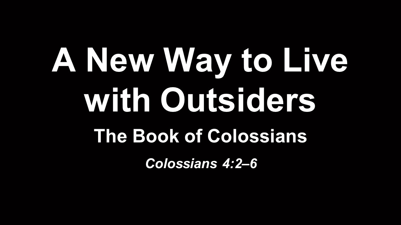 A New Way to Live with Outsiders