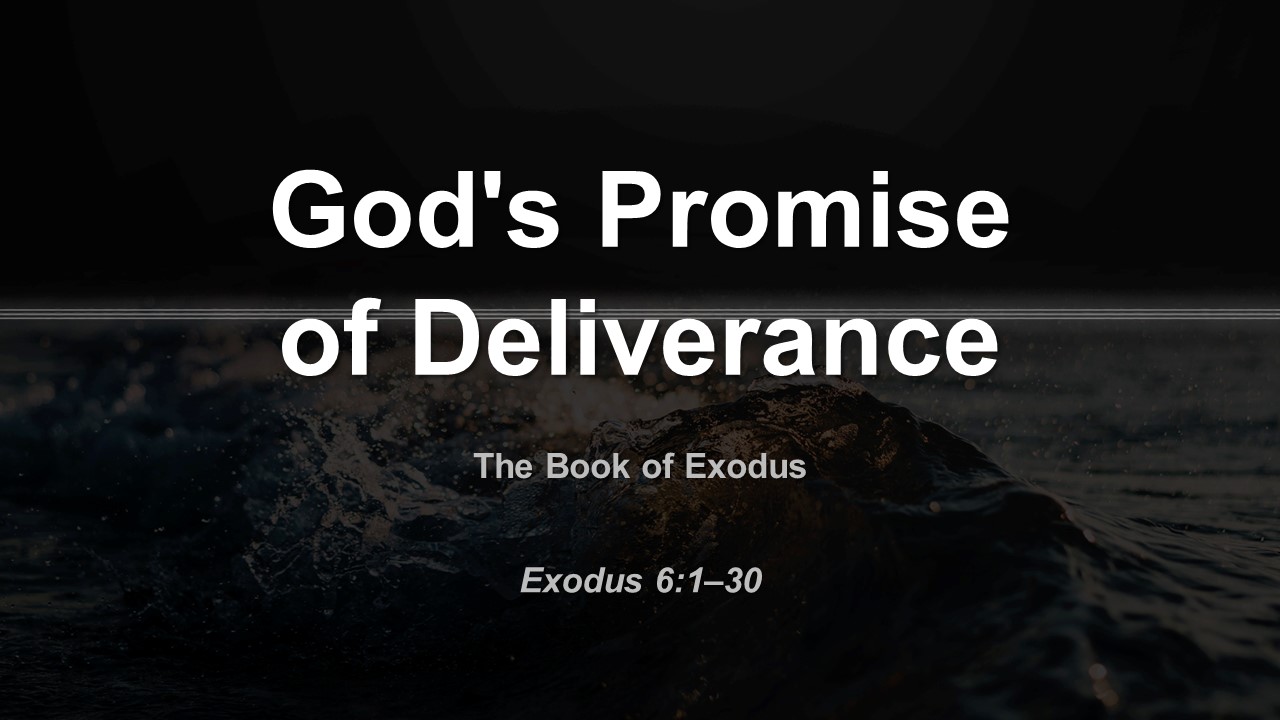 God’s Promise of Deliverance