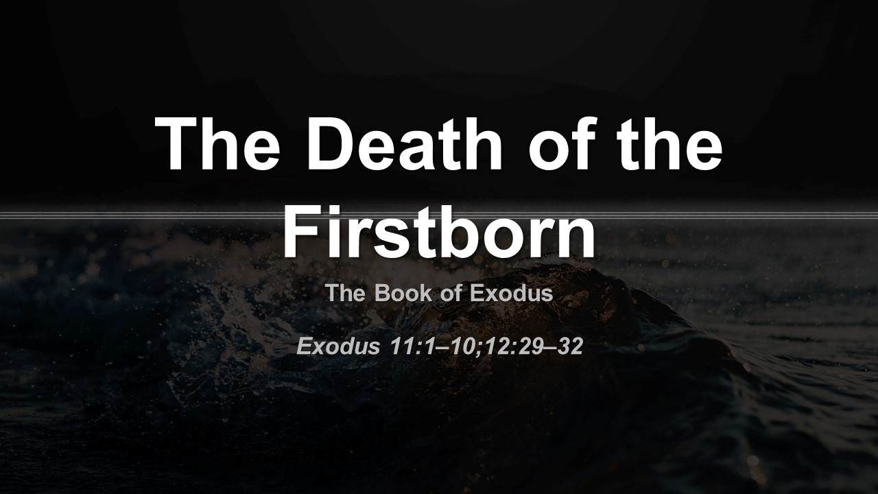 The Death of the Firstborn