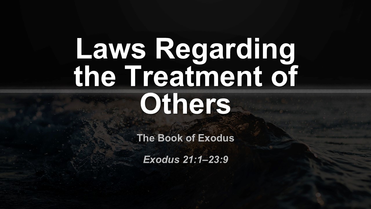 Laws Regarding the Treatment of Others