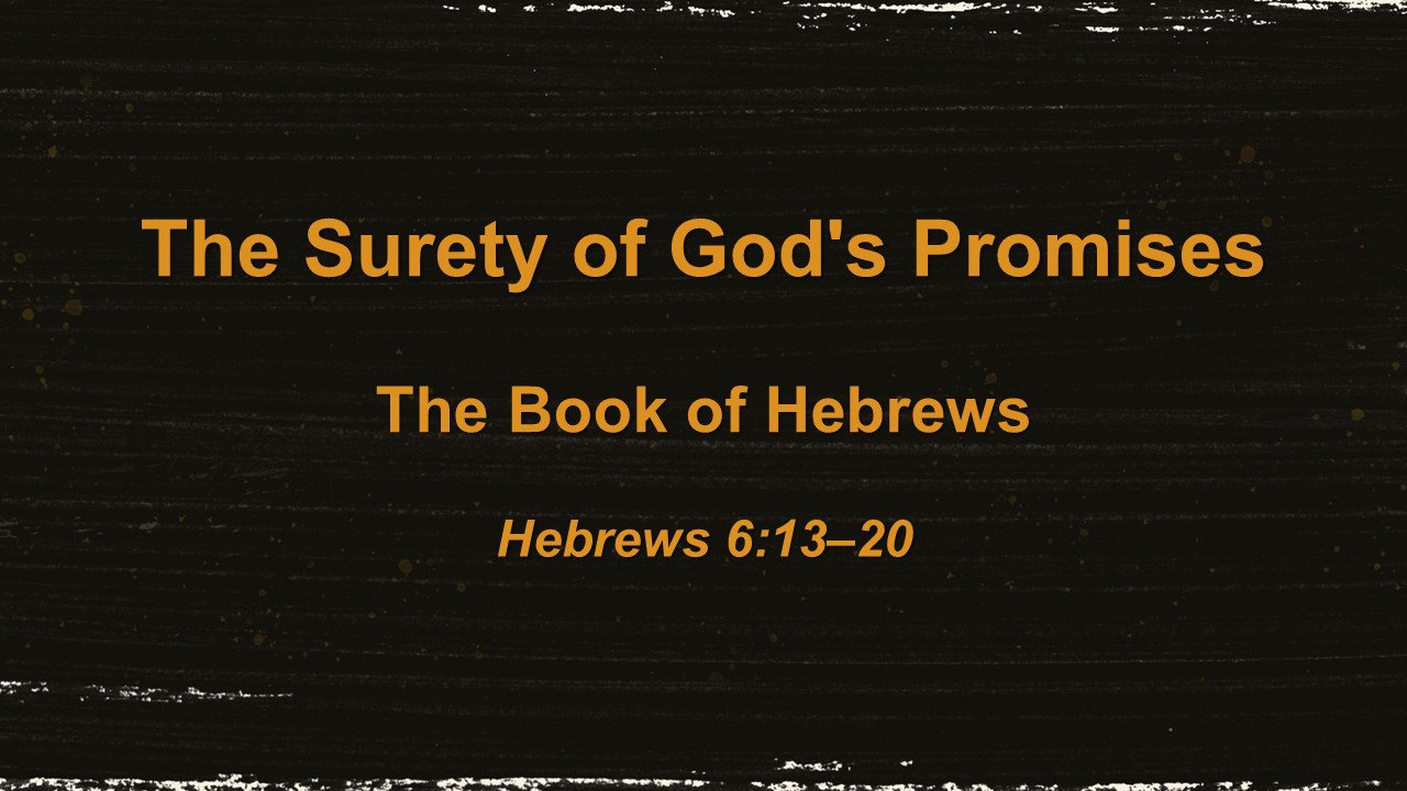 The Surety of God’s Promise