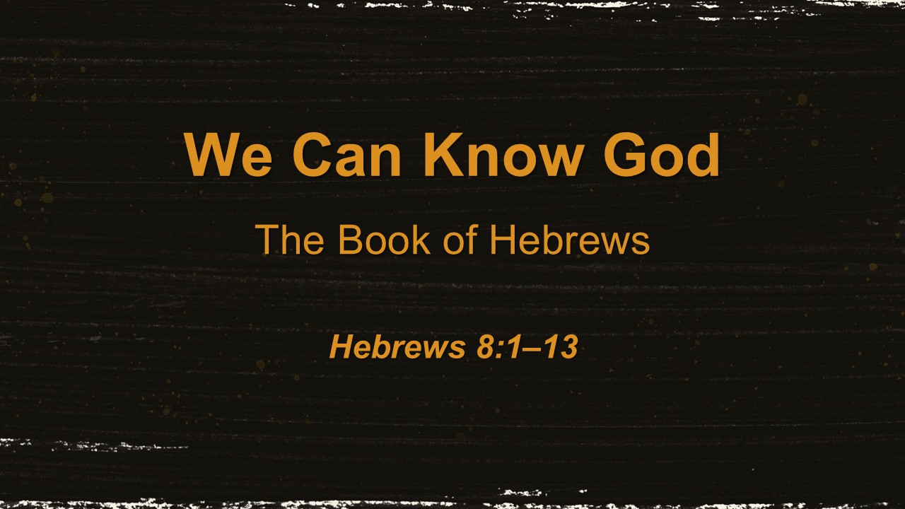 We Can Know God
