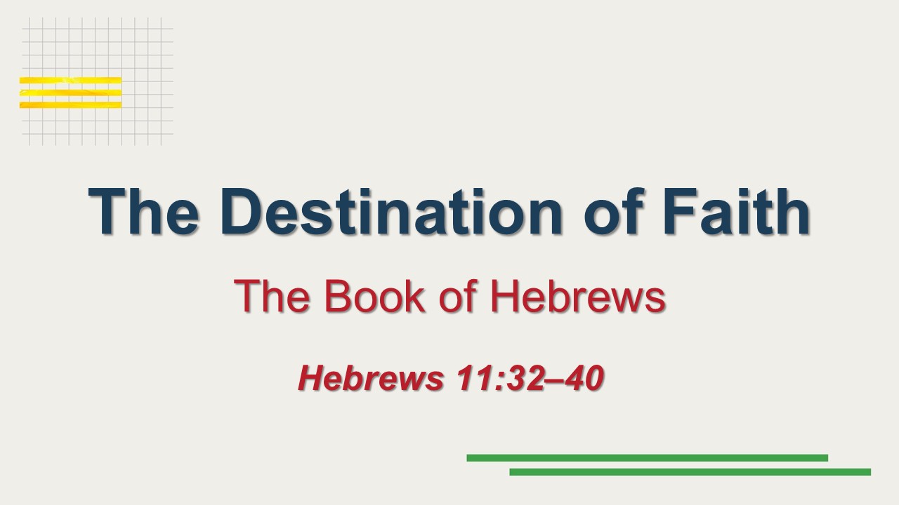 The Destination of Faith
