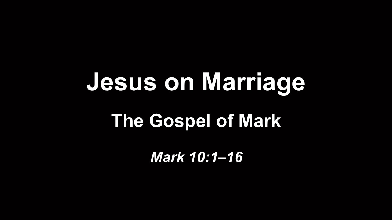 Jesus on Marriage